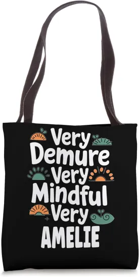 AMELIE Personalized Very Demure Very Mindful AMELIE Name Tote Bag