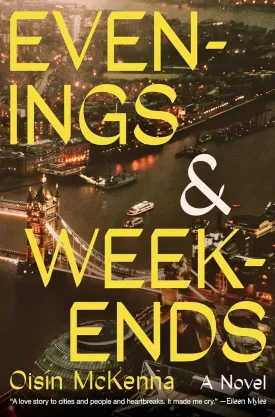 Evenings and Weekends: A Novel Hardcover  July 2, 2024