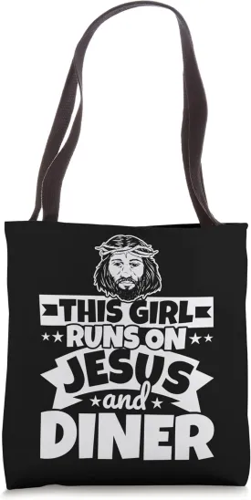 Girl runs on Jesus and diner Tote Bag